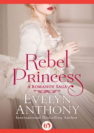 [Romanov Trilogy 01] • Rebel Princess